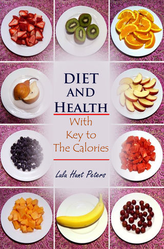 Diet and Health With Key to the Calories